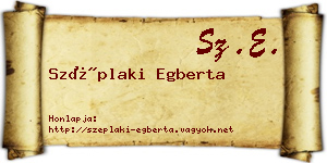 Széplaki Egberta névjegykártya